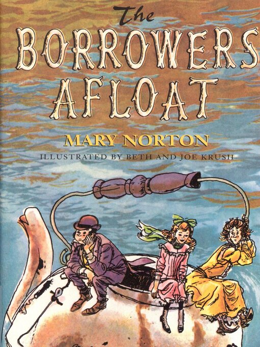 Title details for The Borrowers Afloat by Mary Norton - Available